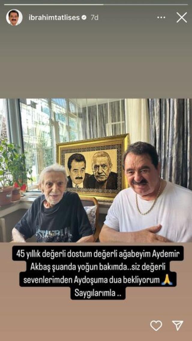 Aydemir Akbaş evinde baygın bulundu, yoğun bakıma alındı ve İbrahim Tatlıses dua istedi