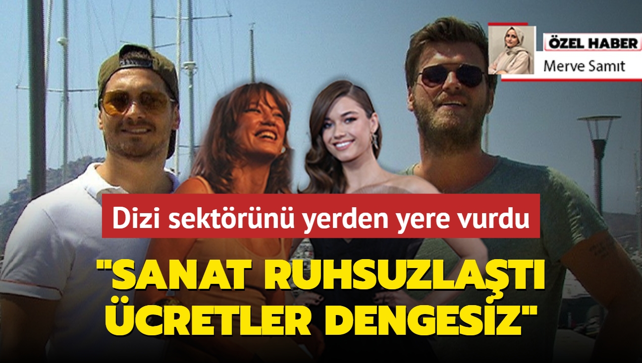 Dizi Sektöründe Ücret Dengesizliği ve Sanatın Ruhsuzlaşması Gündemde